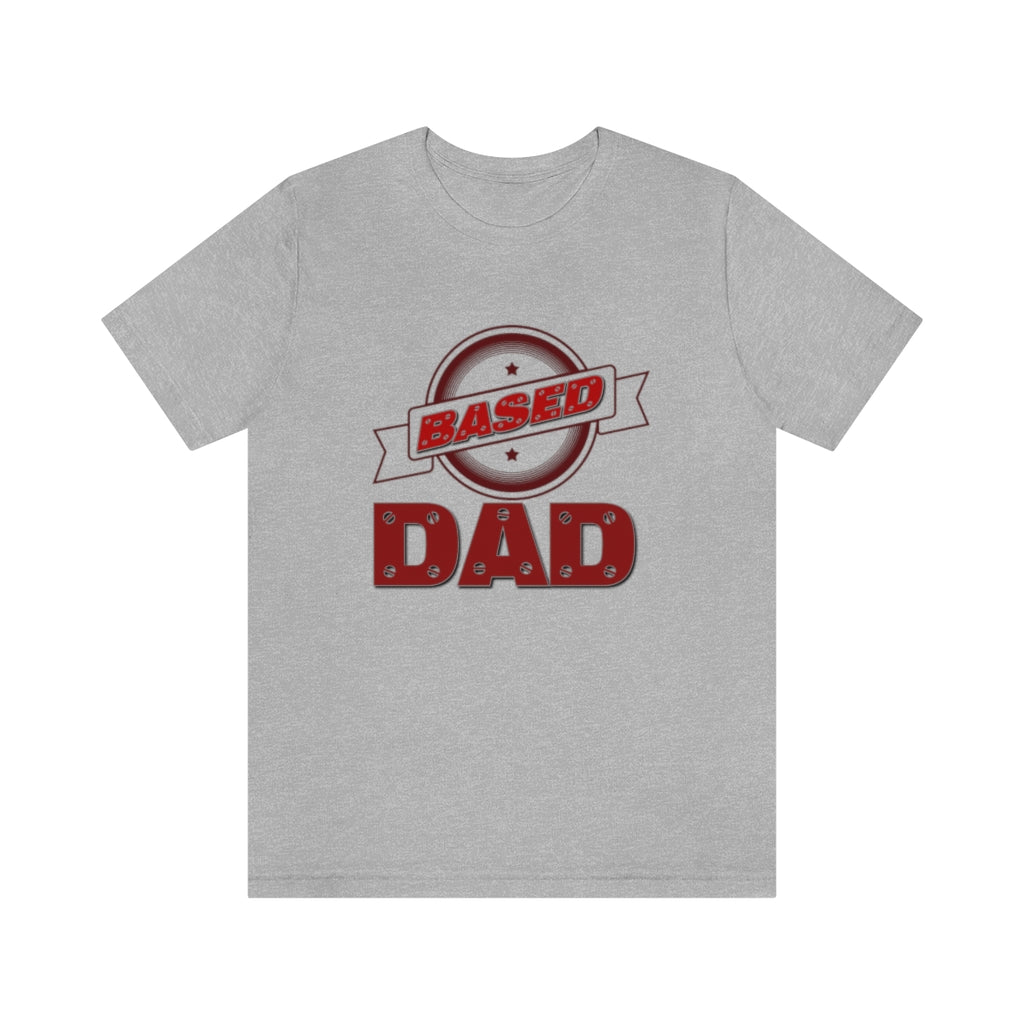 'Based Dad' Mens Tee