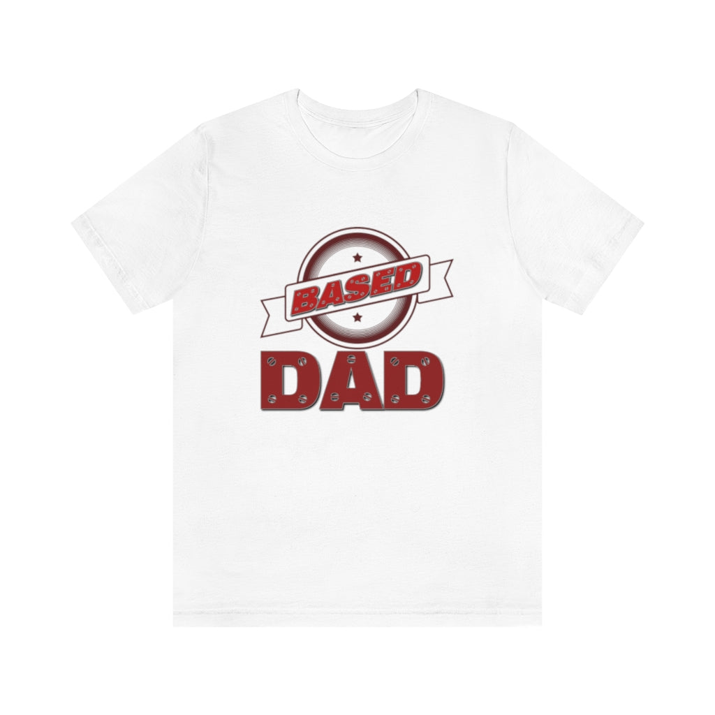 'Based Dad' Mens Tee